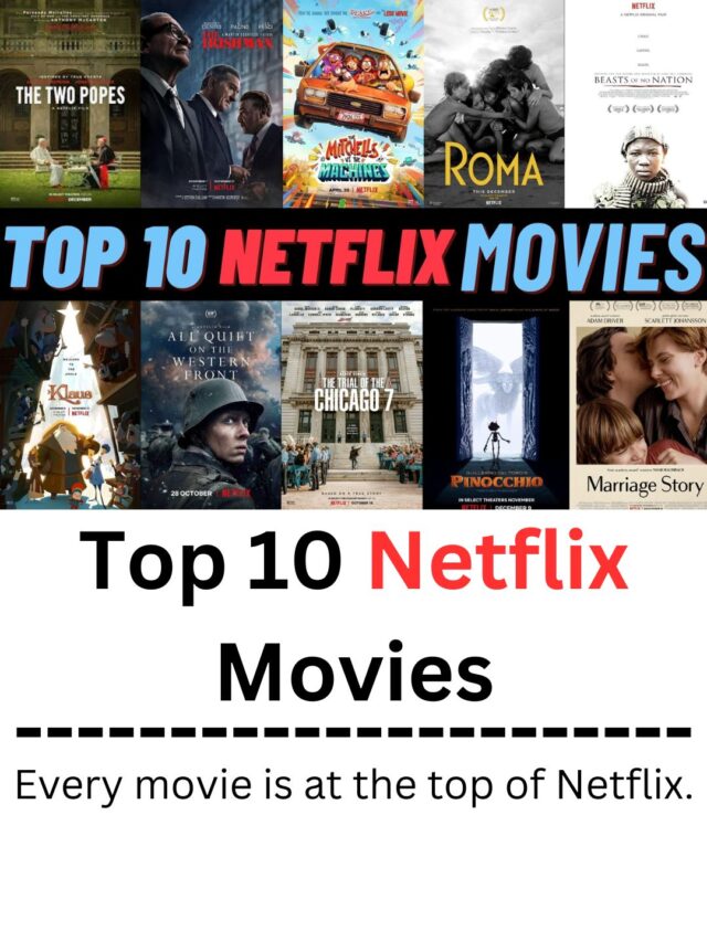 THE ALL-TIME TOP 10 NETFLIX MOVIES