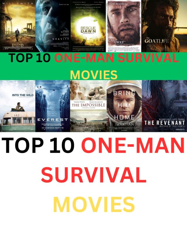 TOP 10 ONE-MAN SURVIVAL MOVIES (1)